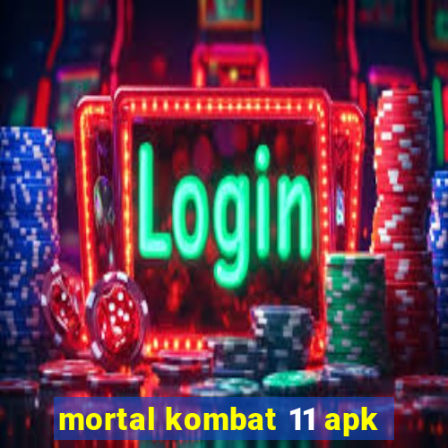 mortal kombat 11 apk